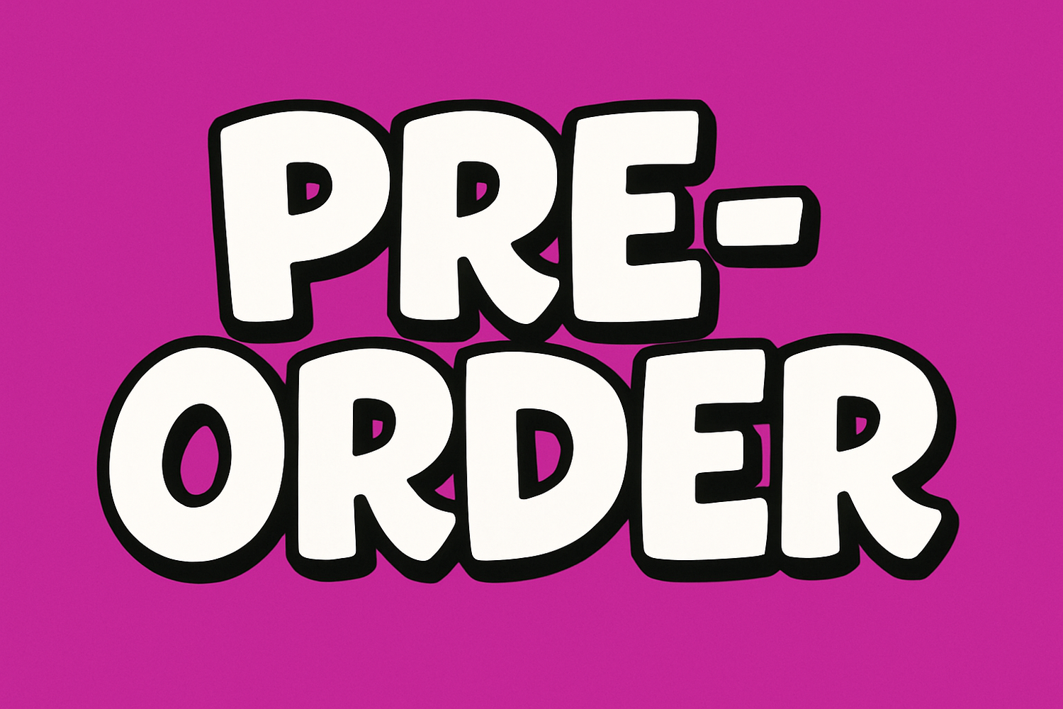 PRE-ORDER