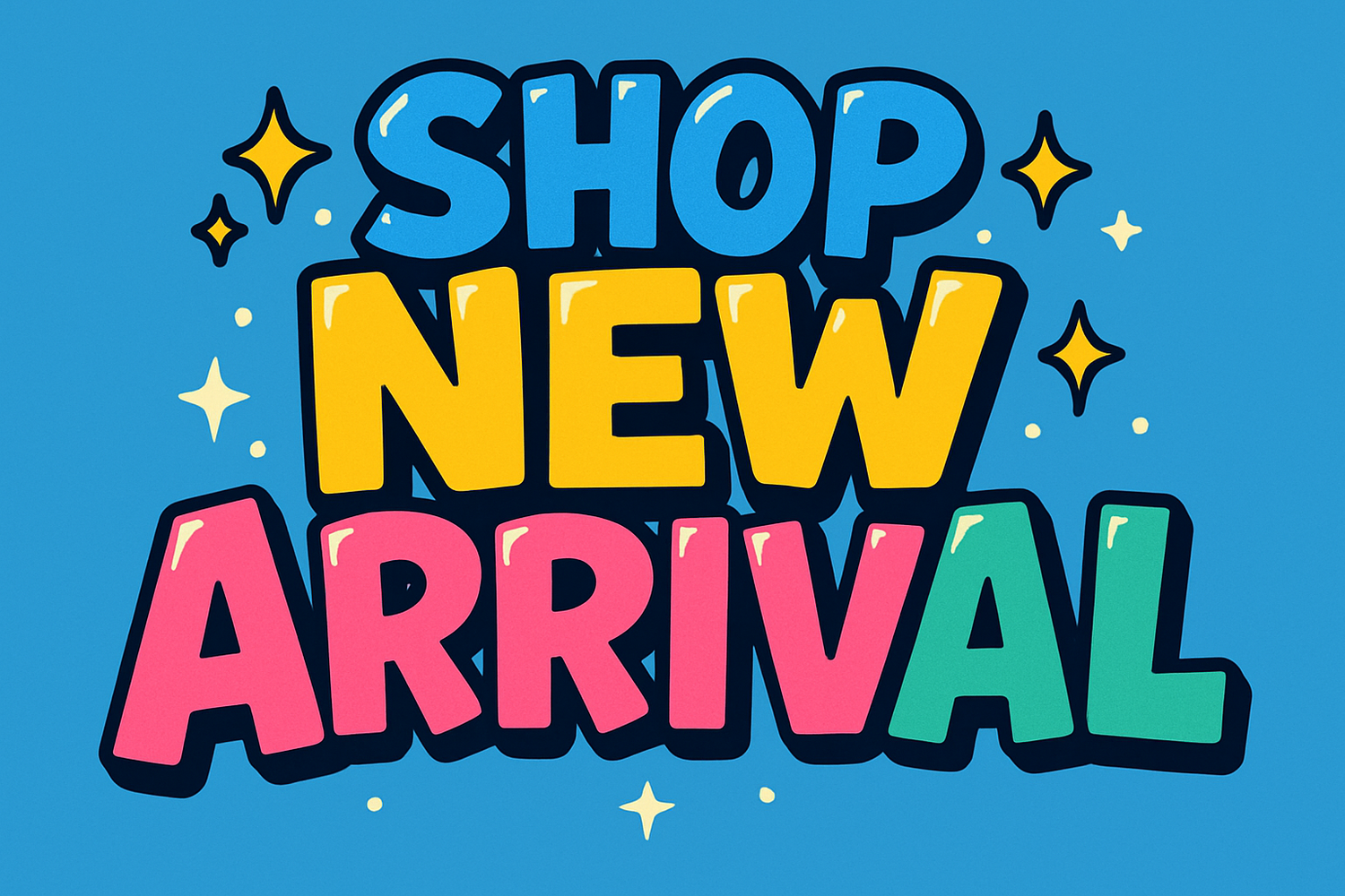 SHOP NEW ARRIVALS
